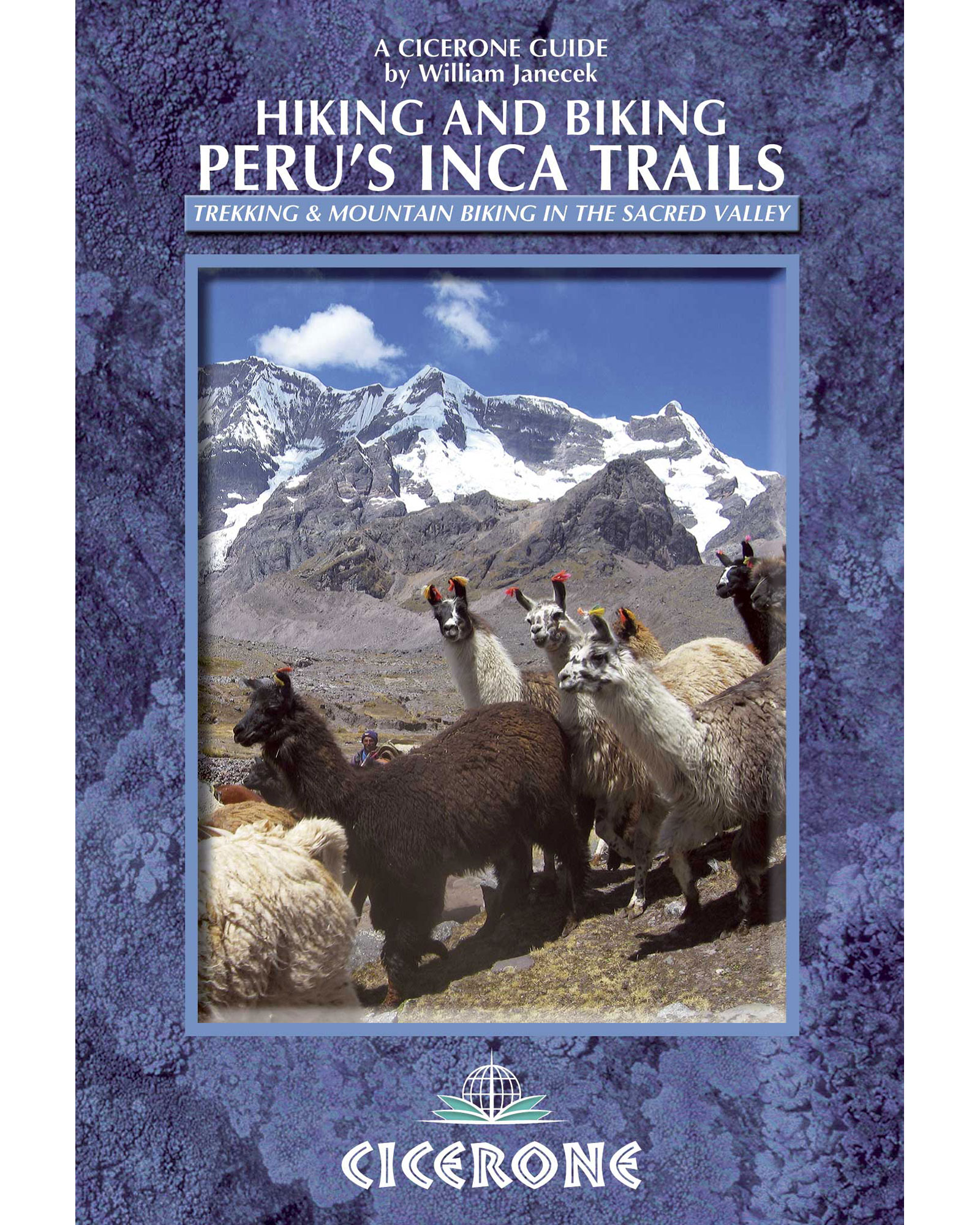 Cicerone HikingandBiking Perus Inca Trails Guide Book