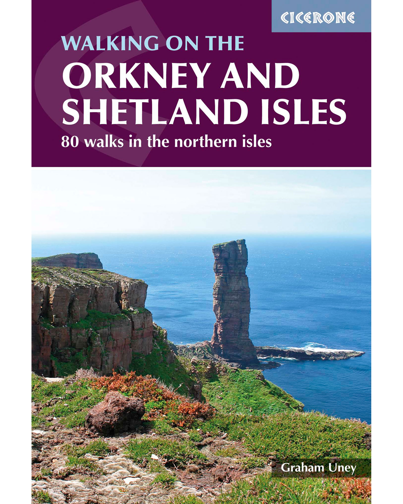 Cicerone Walking On The Orkney And Shetland Isles Guide Book