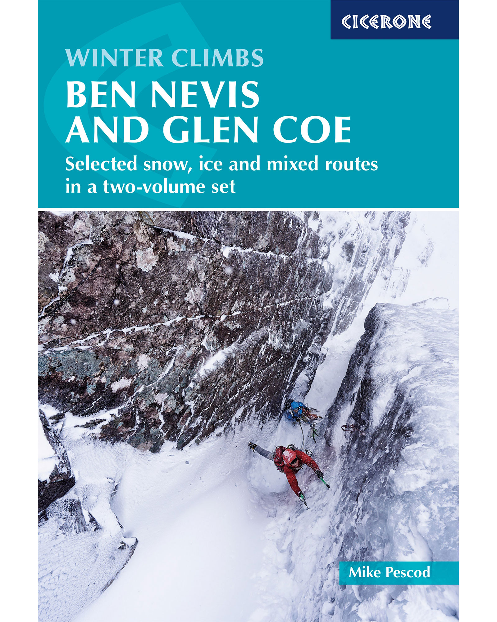 Cicerone Winter Climbs - Ben NevisandGlen Coe Guide Book
