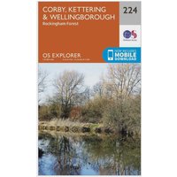 Ordnance Survey Explorer 224 Corby  KetteringandWellingborough Map With Digital Version  Orange