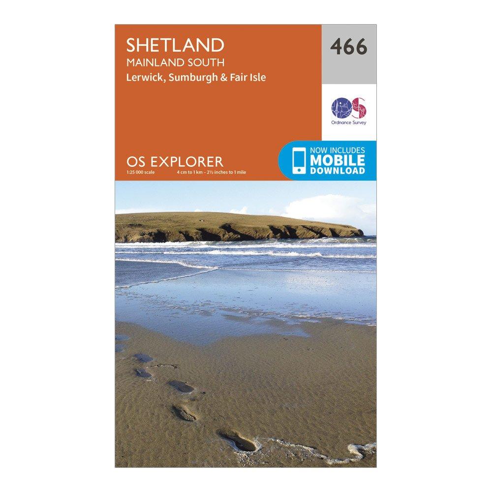 Ordnance Survey Explorer 466 Shetland - Mainland South Map With Digital Version - Orange/d  Orange/d