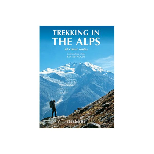Cicerone Trekking In The Alps Guide Book