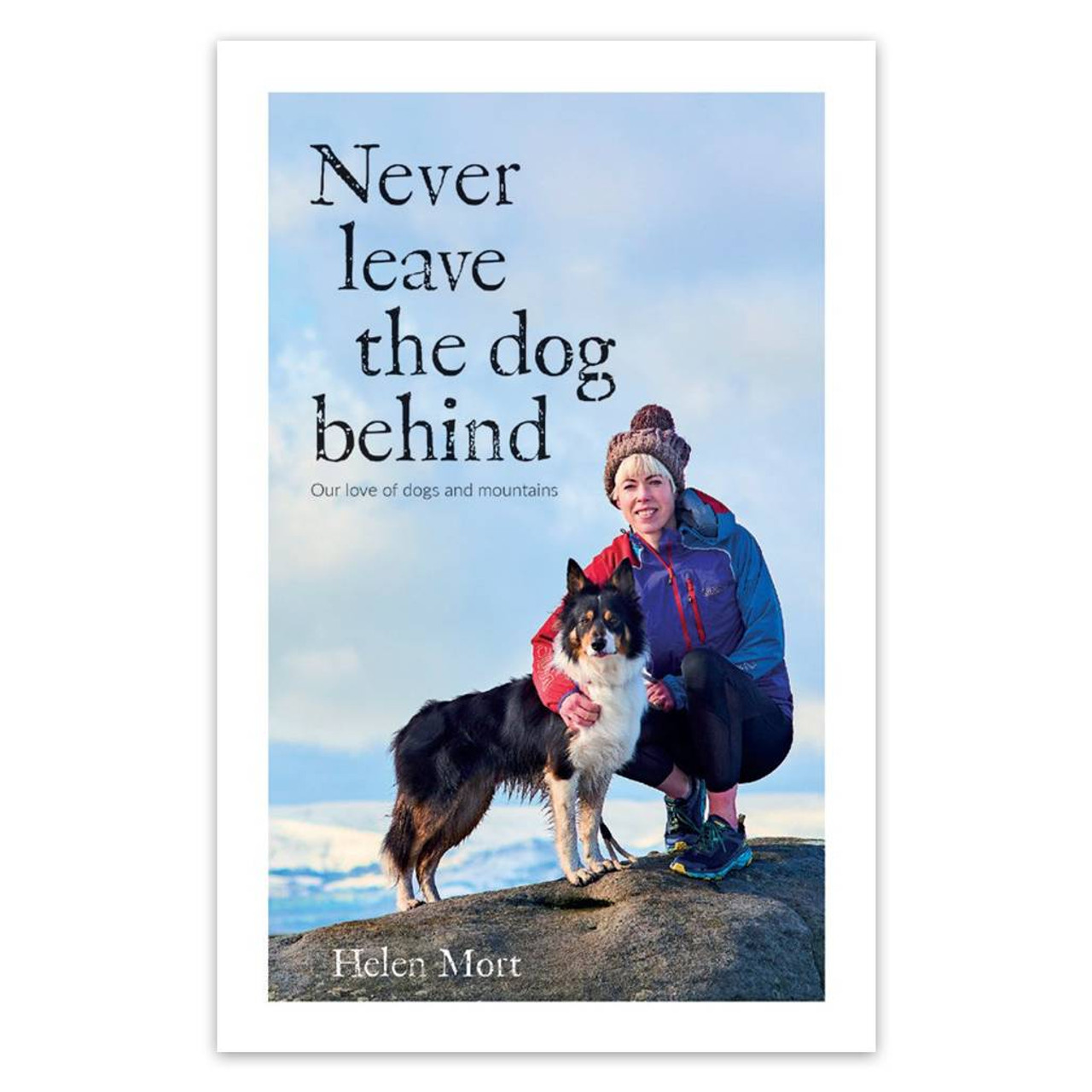 Never Leave The Dog Behind