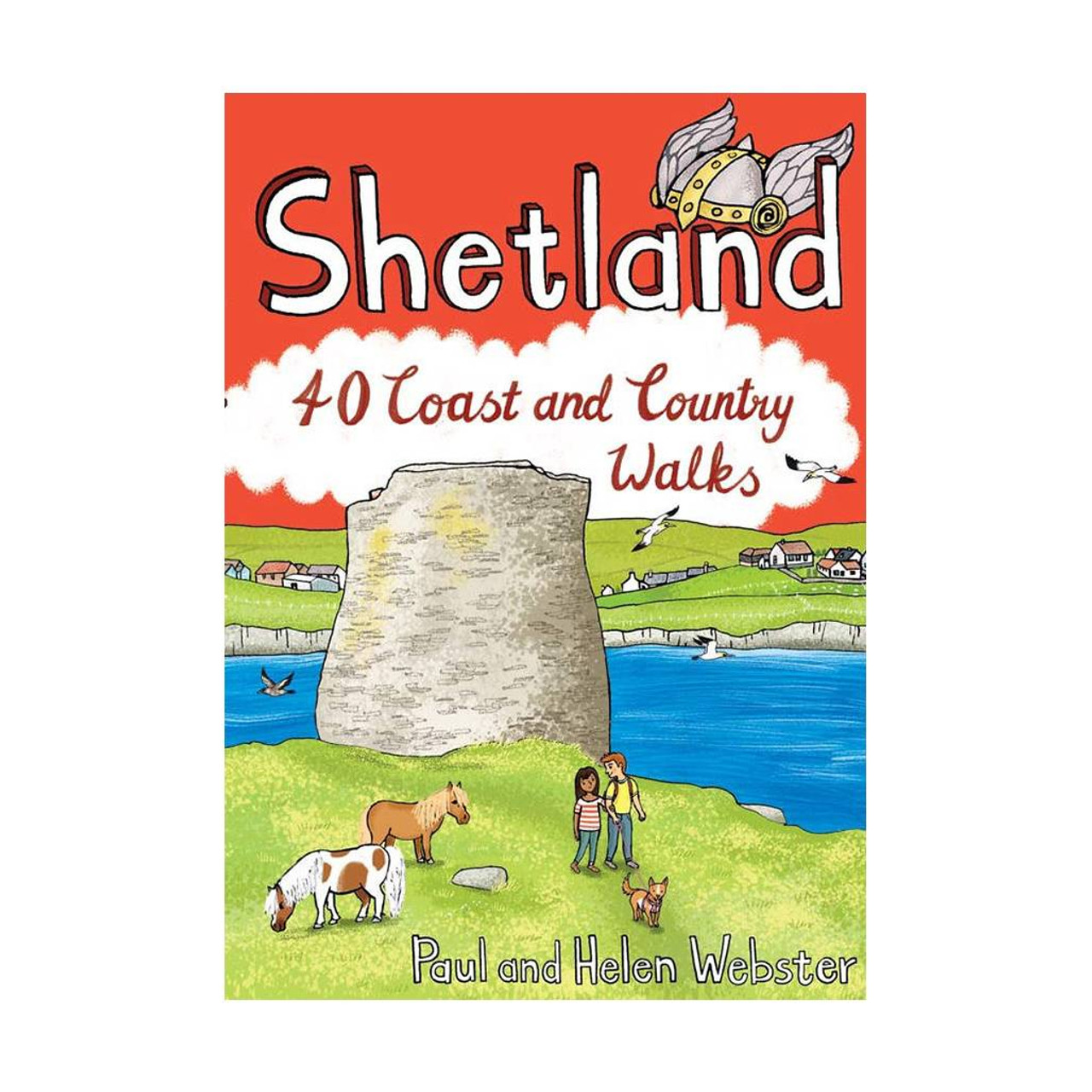 Shetland: 40 CoastandCountry Walks