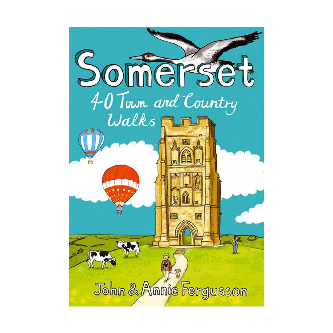 Somerset: 40 CoastandCountry Walks