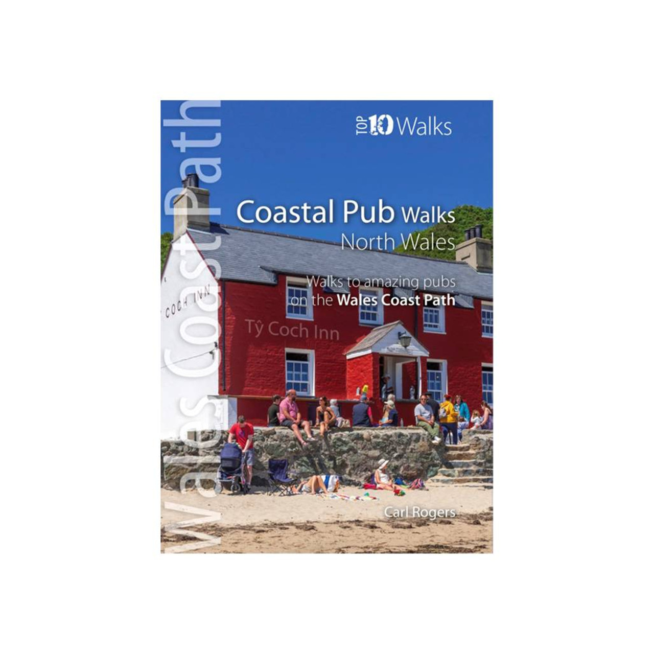 Coastal Pub Walks - Top 10 Walks: North Wales