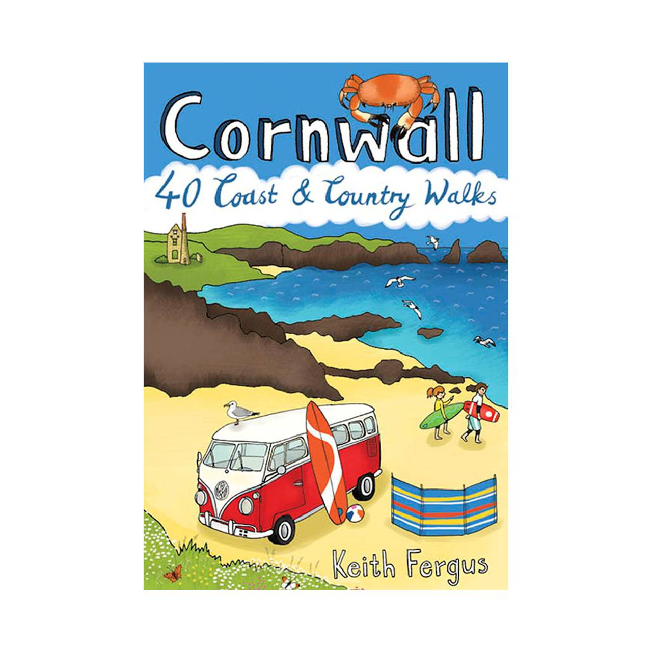 Cornwall: 40 CoastandCountry Walks