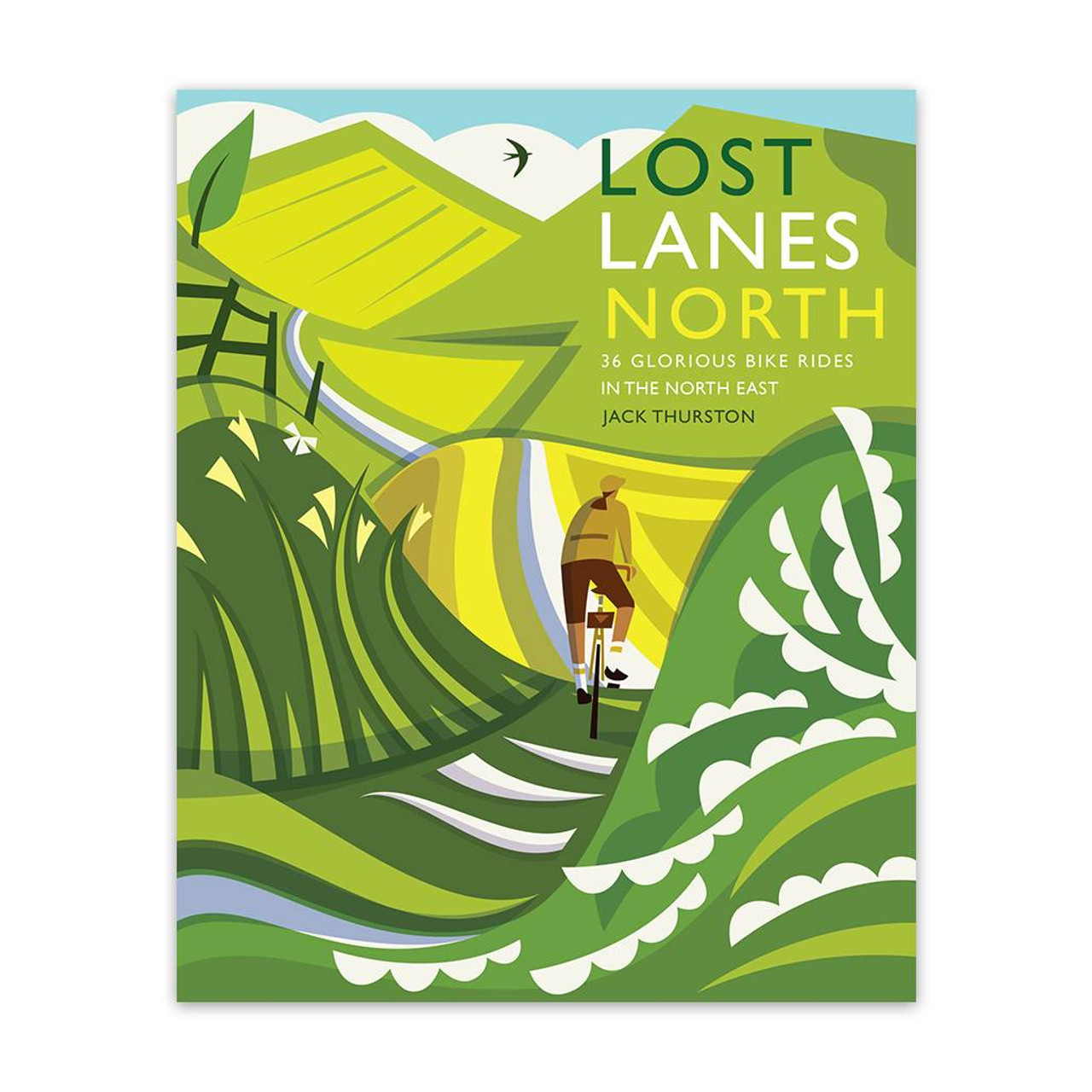 Lost Lanes North: 36 Glorious Bike Rides