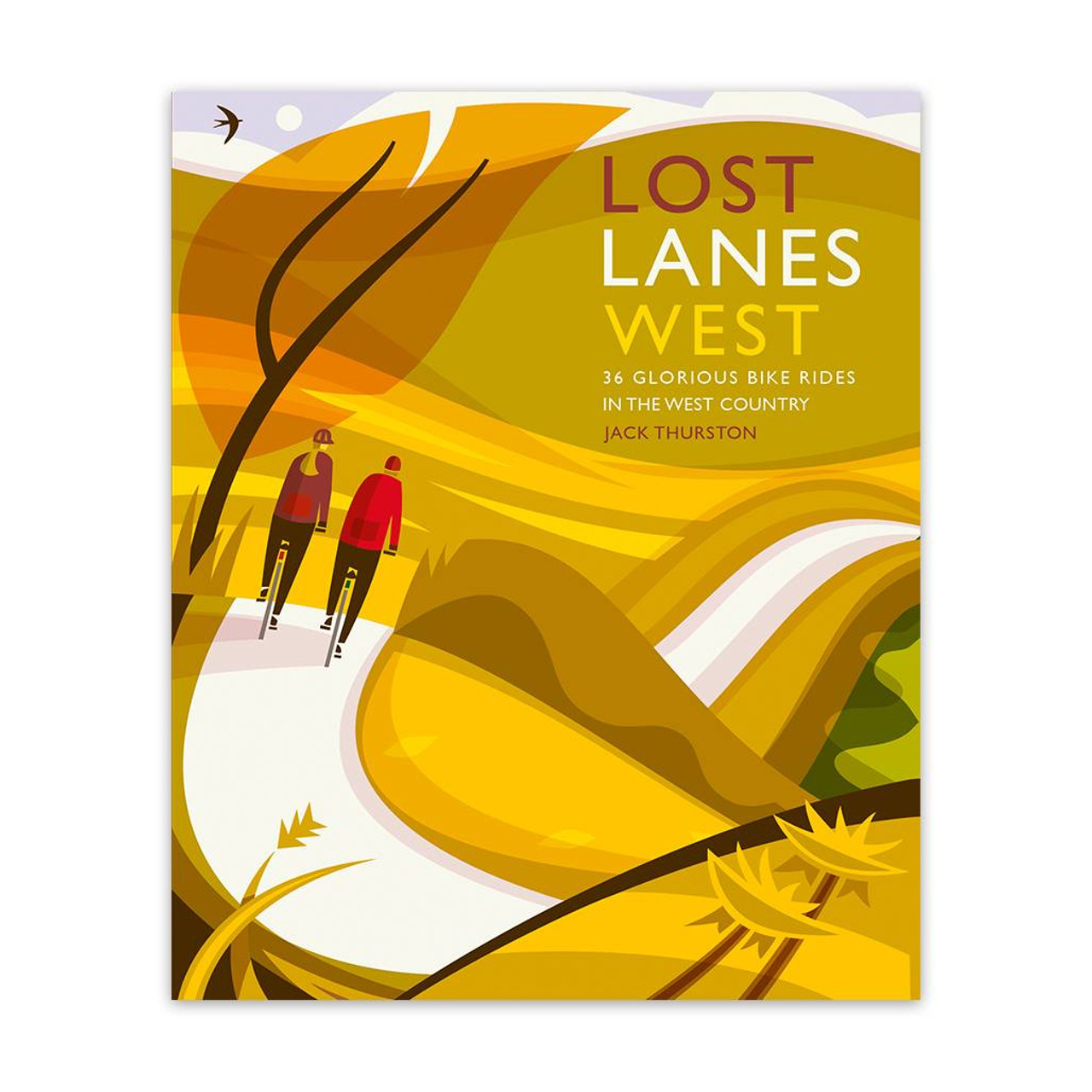 Lost Lanes West Country: 36 Glorious Bike Rides