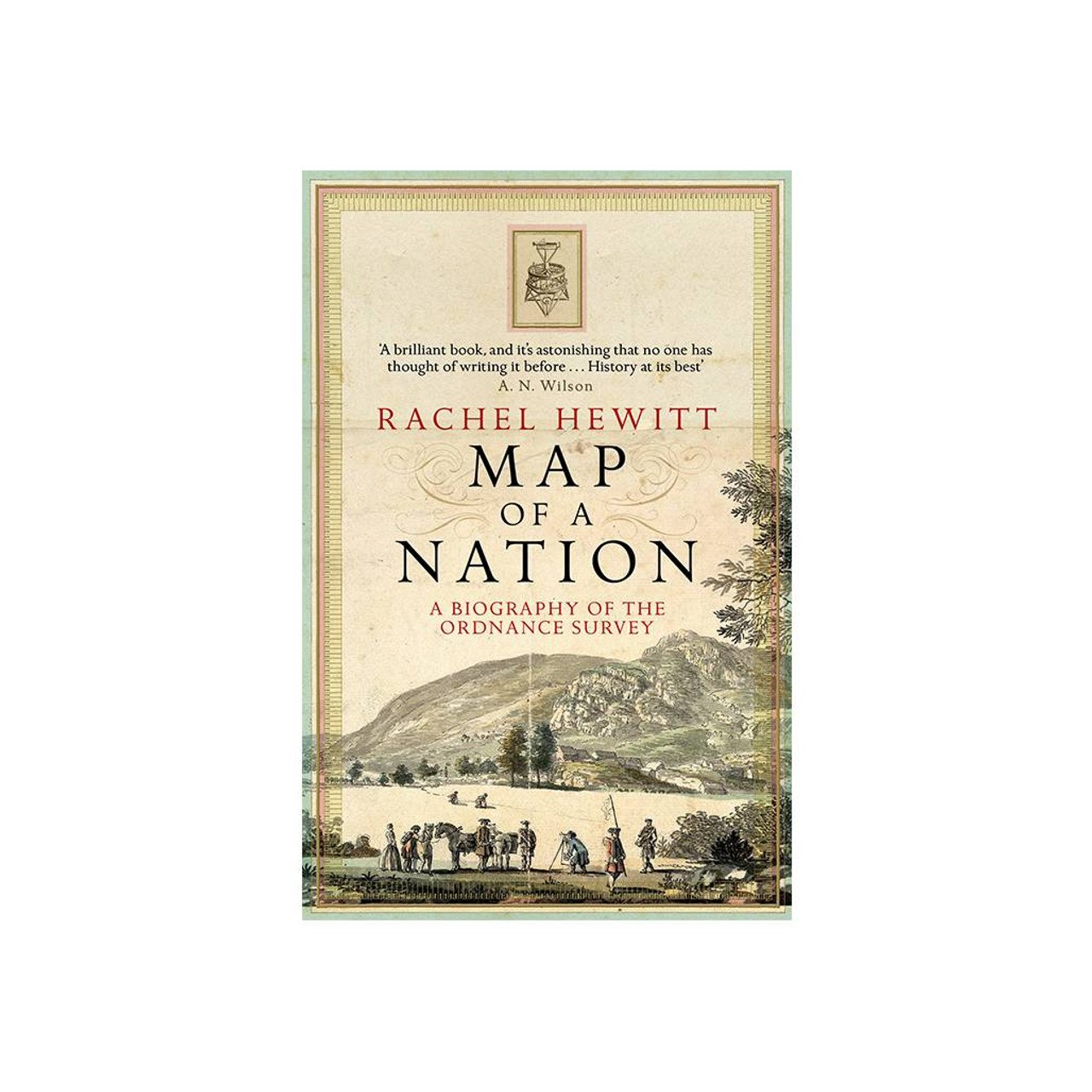 Map Of A Nation: A Biography Of The Ordnance Survey