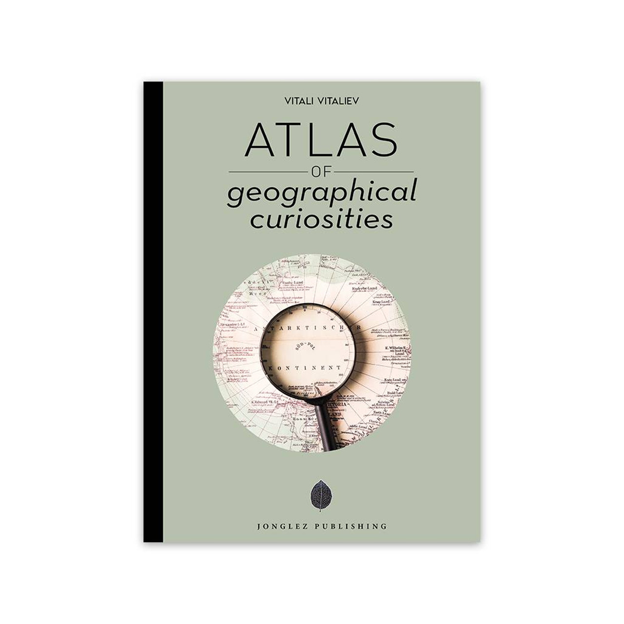 Atlas Of Geographical Curiosities